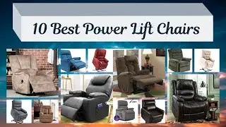 🌺10 BEST POWER LIFT CHAIRS - LIFT CHAIRS FOR ELDERLY🌺