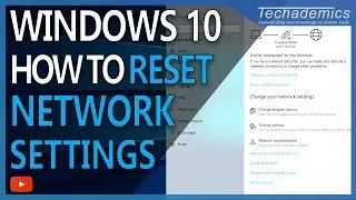 How To: Reset All Network Settings On Windows 10 - (Tutorial)