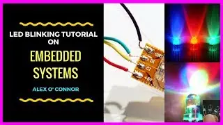 Led Blinking Tutorial- Embedded Systems
