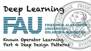 Deep Learning: Known Operator Learning - Part 4