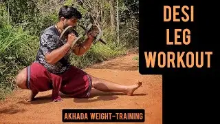 Advanced Desi Leg Workout / Akhada Style Weight Training