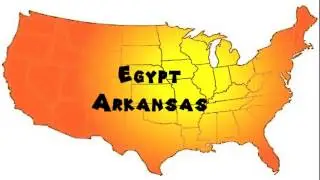 How to Say or Pronounce USA Cities &mdash; Egypt, Arkansas