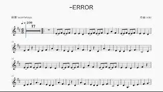 【niki】-ERROR を採譜してみた | ヴァイオリン楽譜 / Violin Sheet Music