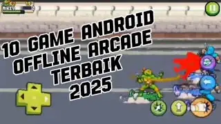 10 Game Android Offline Arcade Terbaik 2025