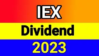 IEX Dividend 2023 | IEX Dividend | IEX Dividend history | IEX Dividend news