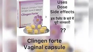 Clingen forte vaginal capsule | Clingen forte uses in Hindi | #shorts