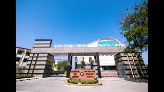Guru Gobind Singh Indraprastha University , Delhi | ggsipu | Campus Tour...