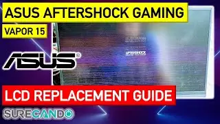 Aftershock VAPOR 15 PRO Custom Gaming Laptop LCD Replacement Guide