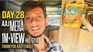 1 MILLION VIEWS 😱 | DAY 28 VLOG | Aaj Sapna Sach Ho Gaya 🙏
