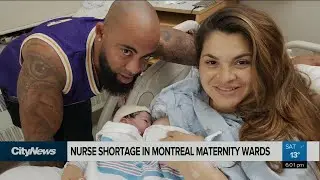 Nurse shortage in Montreal maternity wards