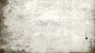 Miss you - Kevin Madsen