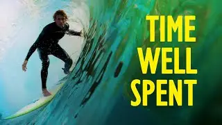 Time Well Spent (2021) |  Surfing | Sufer Movie