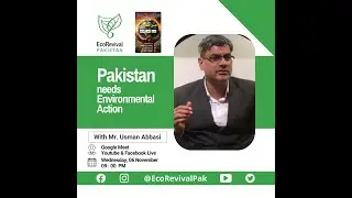 Pakistan Needs Environmental Action