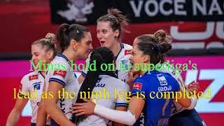 Minas hold on superliga's lead as the ninth leg is completed