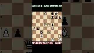 ♟️ White to Move and WIN! Mate in 2 Chess Challenge #chessgame #trending #shortvideo