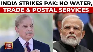 India's Triple Strike On Pakistan: Water, Ports, And Postal Services Cut Off | India Today