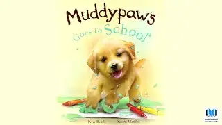 Muddypaws Goes to School 🐾 by Peter Bently 📖 Kids #Read Aloud