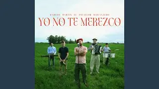 Yo No Te Merezco