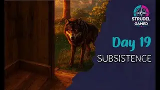 Subsistence Day 19 - Wolf at the Door (Game Update to Alpha 66)