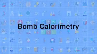Bomb Calorimetry