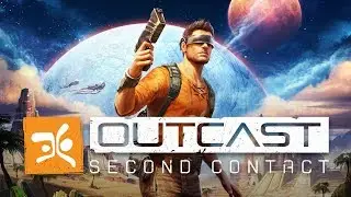 Outcast   Second Contact 2017 - прохождение #2