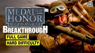 MEDAL OF HONOR: ALLIED ASSAULT BREAKTHROUGH &bull; FULL GAME &bull; HARD DIFFICULTY &bull; 4K