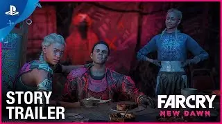 Far Cry New Dawn - Story Trailer | PS4