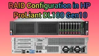 How to Configure RAID in HP ProLiant DL180 Gen10 Server || HP Proliant dl180 G10 raid configuration