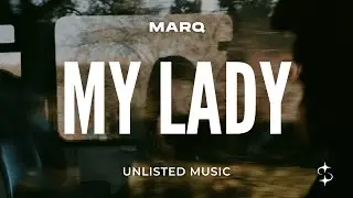 marQ - My Lady (Lyrics)
