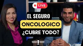 &iquest;El Seguro Oncol&oacute;gico Cubre Todo? Mitos y Realidades
