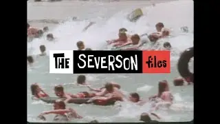 The Severson Files | Pacific Vibrations Part Eight (alternative soundtrack)