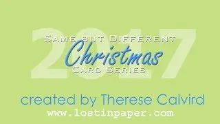 Same But Different Christmas Card Series No 4 - Poinsettia & Pine!