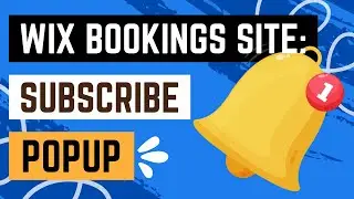 Appointment Website with Wix: Adding an Email Signup Popup (Grow Your Client List!)