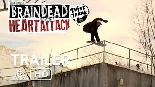 Brain Dead Heart Attack - Think Thank - Official Trailer