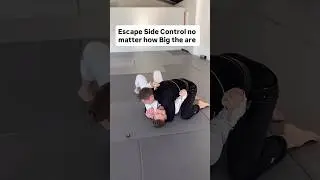 Escape Side Control no matter how Big they are