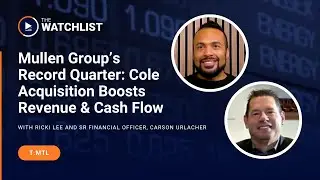 Mullen Group's Record Quarter: Cole Acquisition Boosts Revenue & Cash Flow