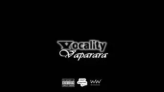 Vocality - Vaparara (Official Audio)
