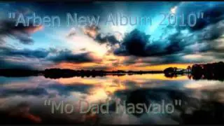 Arben New Album 2010 Nasvalo Mo Dad .wmv