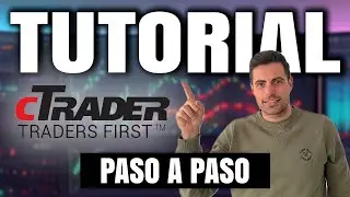 Tutorial CTRADER Para Principiantes | Aprende lo b&aacute;sico para usar cTrader