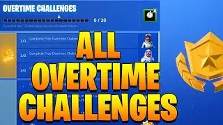 ALL OVERTIME CHALLENGES ( FREE SEASON 8 BATTLE PASS ) - Fortnite Guide