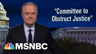 Lawrence: Republicans have created a &lsquo;committee to obstruct justice&rsquo;