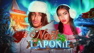 On Visite le Pays du PÈRE NOËL (Mon EX Débarque...)