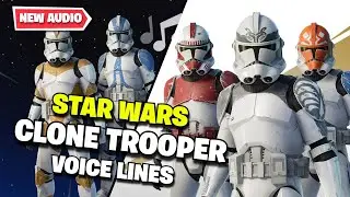 Fortnite | All Clone Trooper NPC Voice Lines (Star Wars)