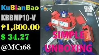 UNBOXING of KBBMP10-V Deformation ( aka Optimus Prime ), in 168 Mall, Divisoria, Manila, Philippines
