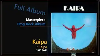 [Prog F.A]#247. Kaipa - Kaipa(1975,SWE)