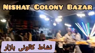 Nishat Colony Lahore Bazaar at Night | Darbar Mela video #viral