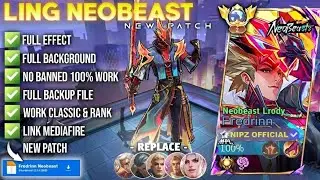 Script Skin Ling Neobeast - No Password | Full Effect Voice Patch Terbaru