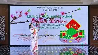 Văn nghệ tổng kết năm 2025 - CLB Hoa Ban