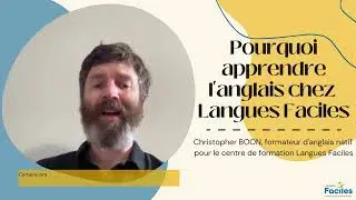 Pourquoi faire une formation d'anglais avec Langues Faciles ?