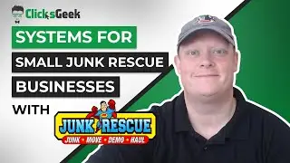 Growing Your Junk Removal Business and Building Systems, Processes, SOP's and Checklists